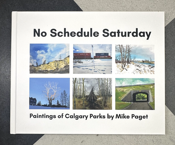 No Schedule Saturday - Paintings of Calgary Parks